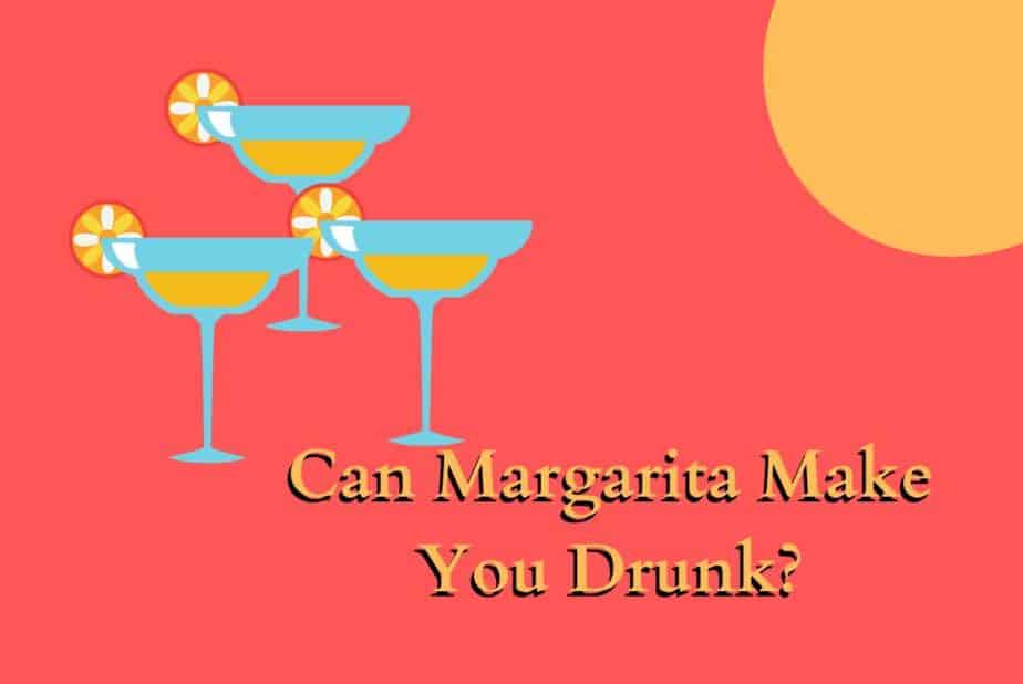 Can Margarita Make You Drunk